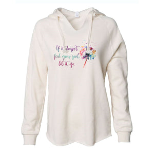 Ladies Sweater - If it doesn't feed your soul, let it go