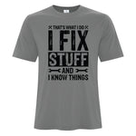 Mens - That's What I do, I fix stuff and Know things