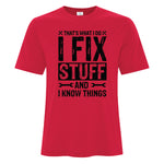 Mens - That's What I do, I fix stuff and Know things