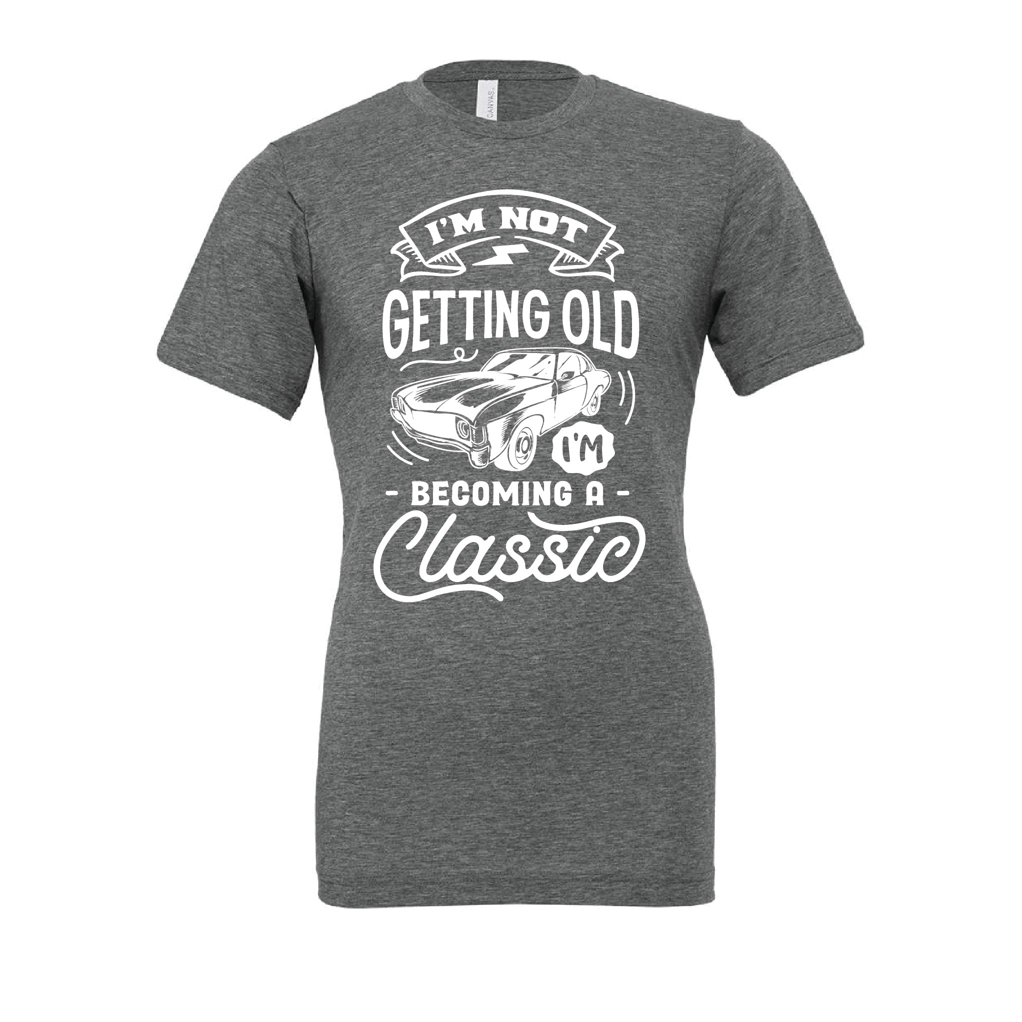 Mens - I'm not old, Classic