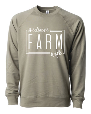 Unisex Sweater - Mediocre Farm Wife