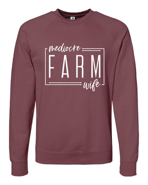 Unisex Sweater - Mediocre Farm Wife