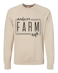 Unisex Sweater - Mediocre Farm Wife