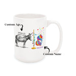 Mug - Custom Age Mug donkey vs Unicorn