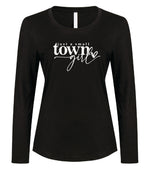 Ladies - Long Sleeve Tee Small Town Girl