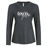 Ladies - Long Sleeve Tee Small Town Girl