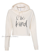 Woman's Lightweight Cropped Hooded Sweatshirt - Be Kind