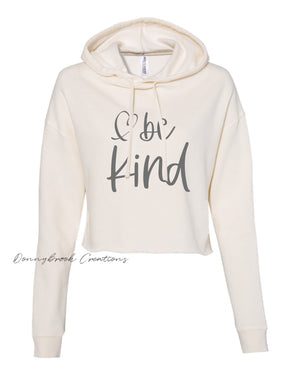 Woman's Lightweight Cropped Hooded Sweatshirt - Be Kind