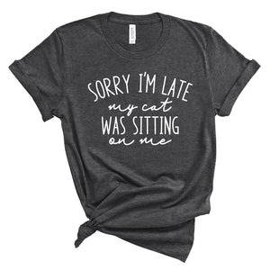 Ladies Tshirt - Sorry I'm Late