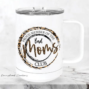 Stainless Steel Coffee Cup with Lid - Bad Moms Club