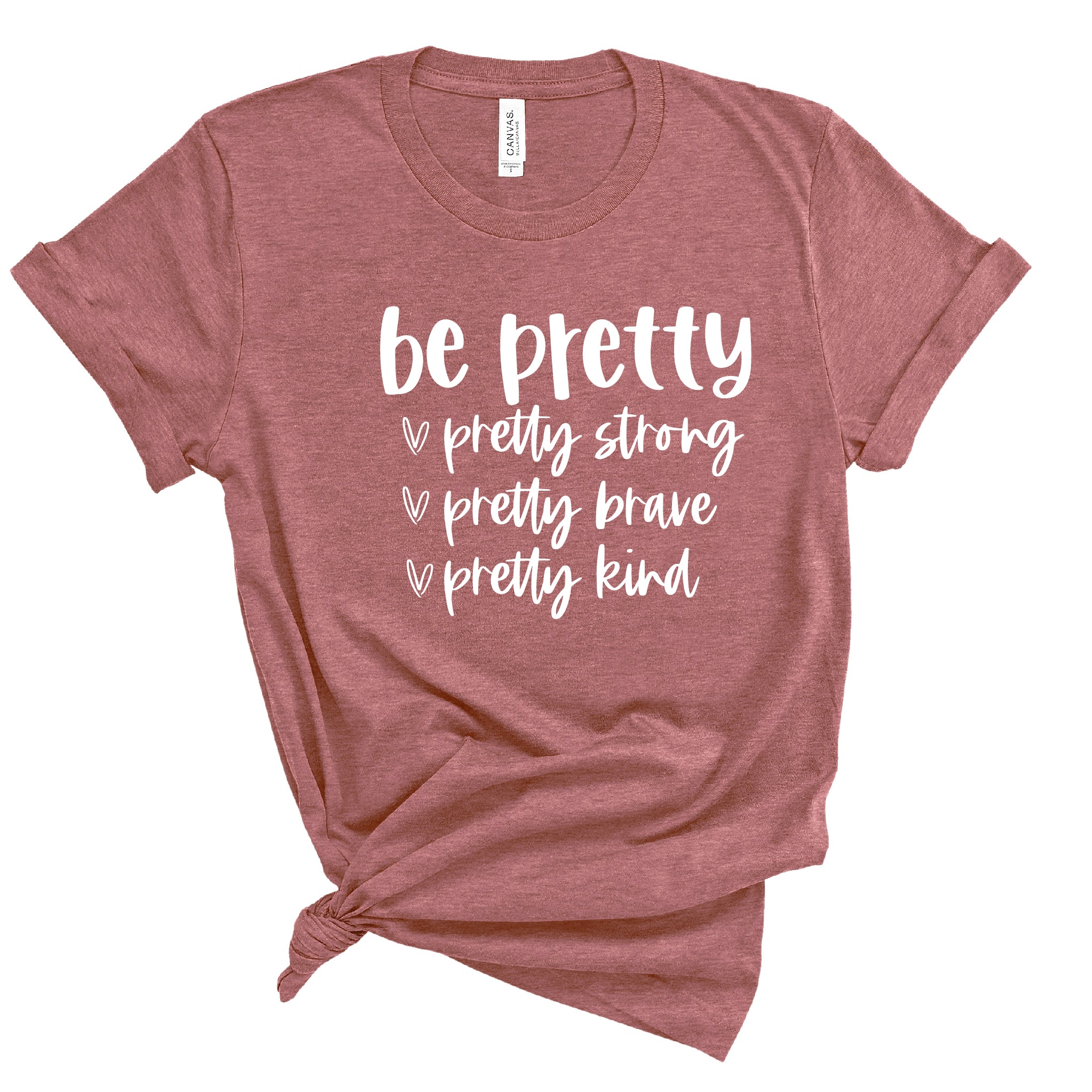 Ladies Tshirt - Be Pretty