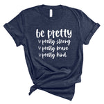 Ladies Tshirt - Be Pretty