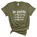 Ladies Tshirt - Be Pretty