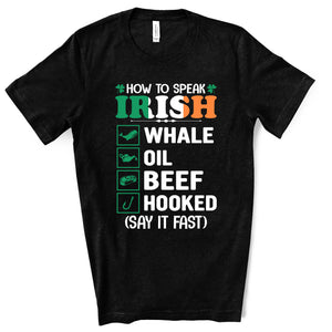 Unisex Tee - St.Patricks Day How to Speak Irish