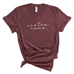 Ladies Tshirt - Custom Name in cursive