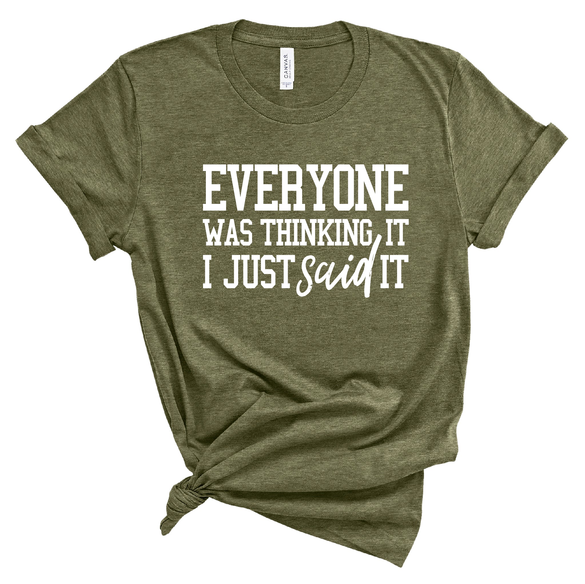 Ladies Tshirt - Everyone was thinking it