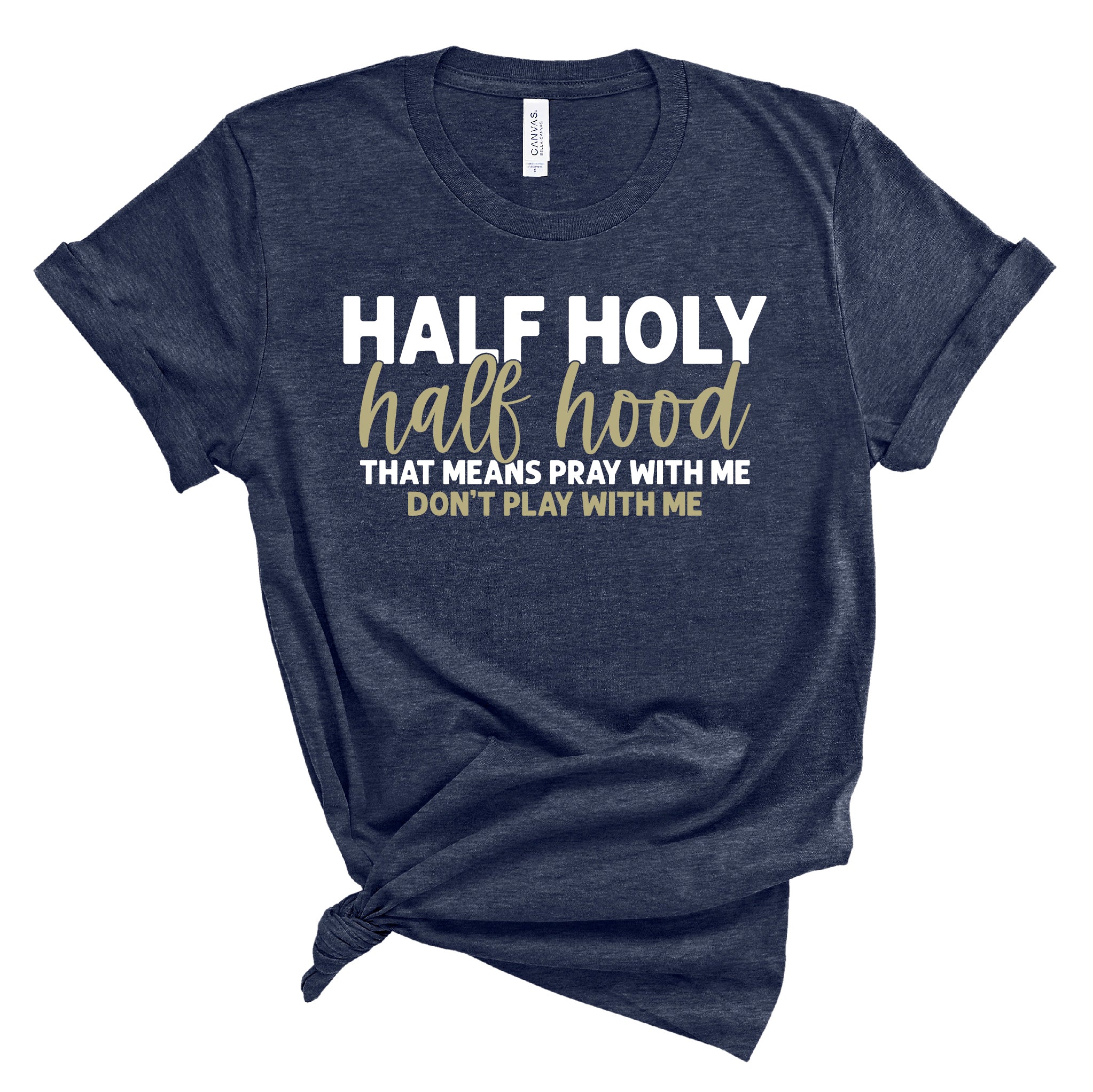 Ladies Tshirt - Half Holy Half Hood