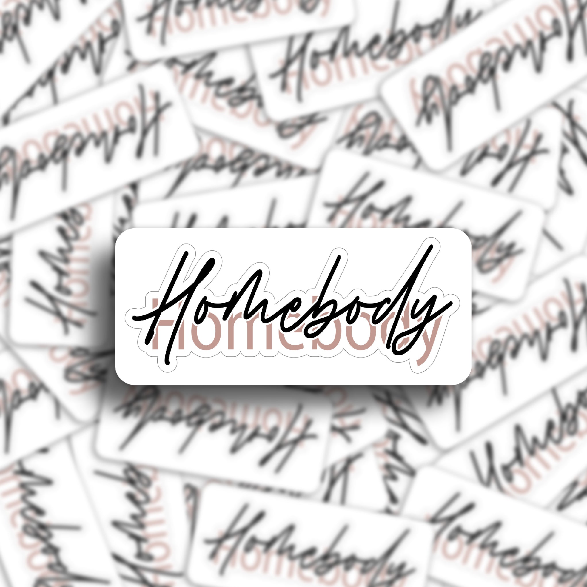 Sticker - Homebody