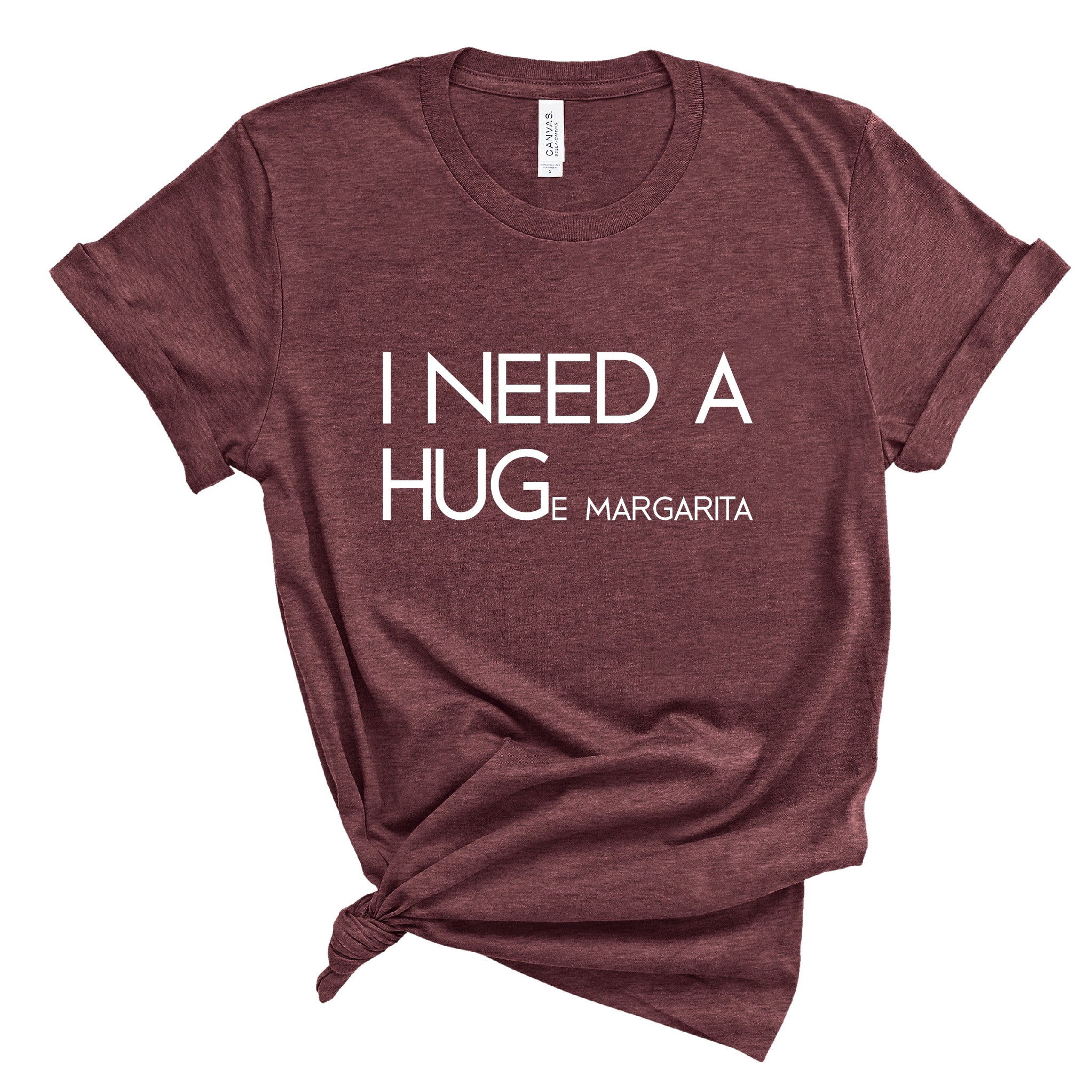 Ladies Tshirt - I need a HUGe Margarita