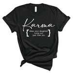 Ladies T-Shirt - Karma