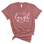 Short Sleeve Tee -  Live Laugh Love