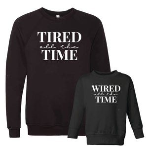 Matching Set - Wired & Tired