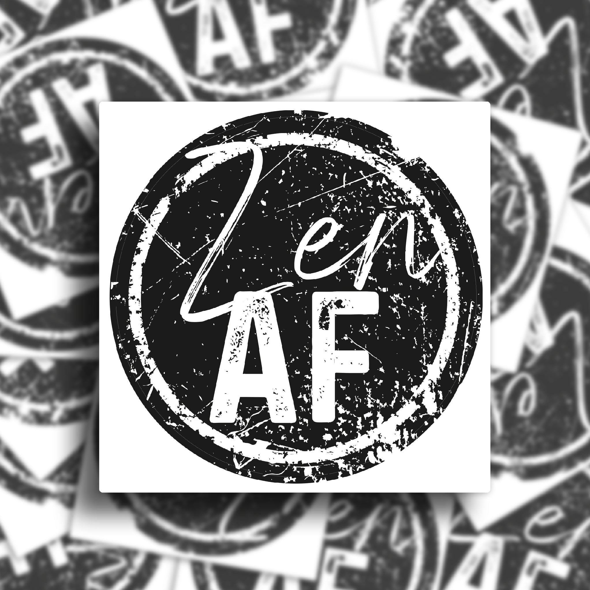 Sticker - Zen AF Sticker